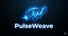 Pulseweave